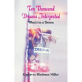 Ten Thousand Dreams Interpreted: What's in a Dream - Paperback | Books | Wiccan Center