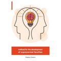Method for the Development of Supranormal Faculties - Paperback | Books | Wiccan Center