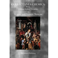 Collectanea Chemica: Being Certain Select Treatises on Alchemy and Hermetic Medicine - Paperback | Books | Wiccan Center