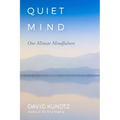 Quiet Mind: One Minute Mindfulness - Paperback