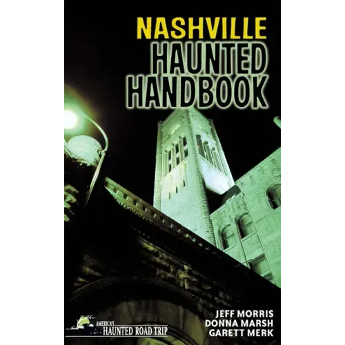 Nashville Haunted Handbook - Paperback | Books | Wiccan Center