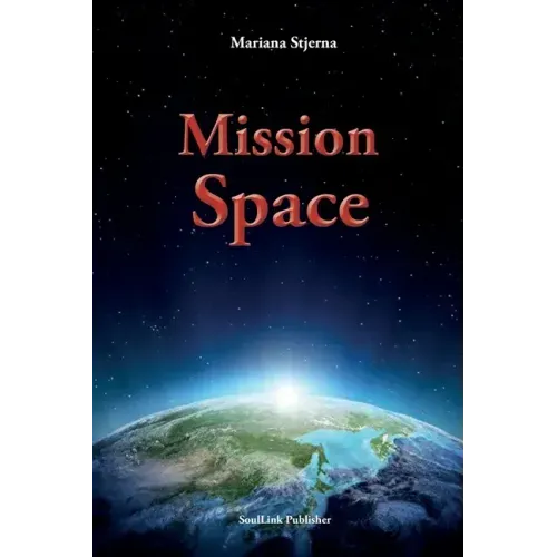 Mission Space: With Start in Agartha - Paperback | Books | Wiccan Center