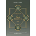 The Key of King Solomon (1834): Translated by Frederick Hockley from an ancient French manuscript for George Graham - Paperback | Books | Wiccan Center