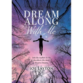 Dream Along With Me: Join the Author As He Recollects His Most Bizarre Dreams - Paperback | Books | Wiccan Center