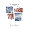 A Community of Witches: Contemporary Neo-Paganism and Witchcraft in the United States - Paperback | Books | Wiccan Center