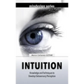 Intuition: Knowledge and Techniques to Develop Extrasensory Perception - Paperback | Books | Wiccan Center