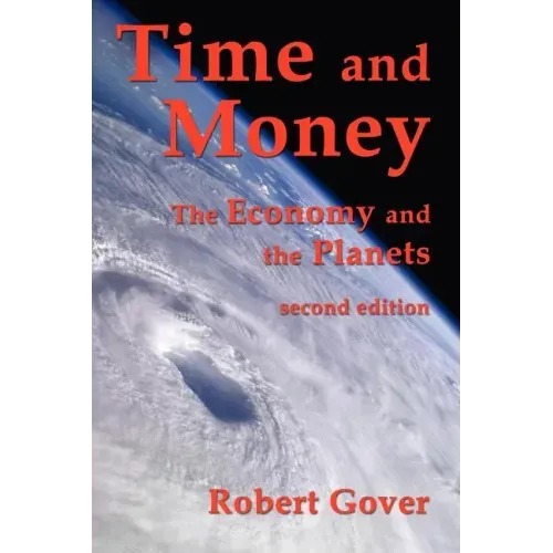 Time and Money: The Economy and the Planets (second edition) - Paperback | Books | Wiccan Center