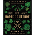 Houseplant Hortocculture: Green Magic for Indoor Spaces - Hardcover | Books | Wiccan Center