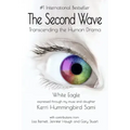 The Second Wave: Transcending the Human Drama - Paperback | Books | Wiccan Center