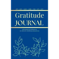 Gratitude Journal: With Prompts and Affirmations for reflection, mindfulness and positivity - Hardcover