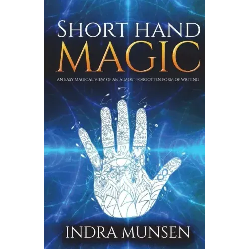 Short Hand Magic: An Easy Magical View of an Almost Forgotten Form of Writing - Paperback | Books | Wiccan Center