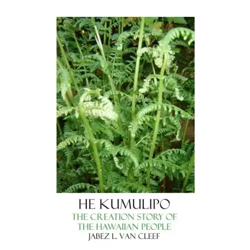 He Kumulipo: The Creation Story Of The Hawaiian People - Paperback