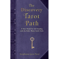 The Discovery Tarot Path: A New Model for Self-Reading with the Rider-Waite-Smith Deck - Paperback