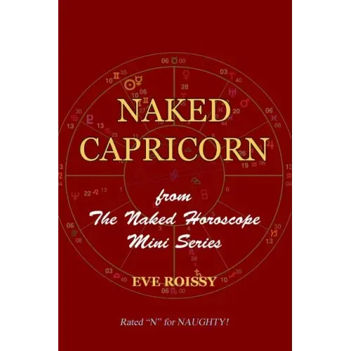 Naked Capricorn: from The Naked Horoscope Mini Series - Paperback
