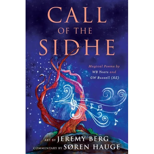 Call of the Sidhe: Magical Poems by WB Yeats and GW Russell (AE) - Paperback | Books | Wiccan Center
