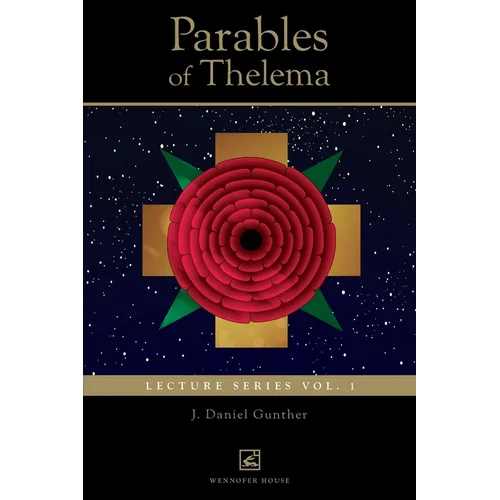 Parables of Thelema: Lecture Series Vo. 1. - Paperback | Books | Wiccan Center