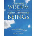 Channeled Wisdom from Higher Dimensional Beings - Paperback | Books | Wiccan Center