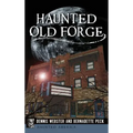 Haunted Old Forge - Hardcover | Books | Wiccan Center