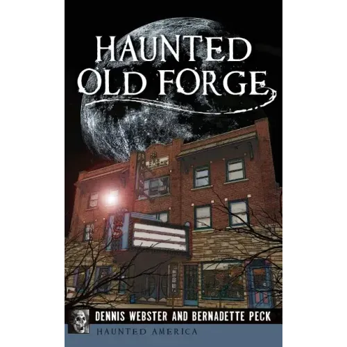 Haunted Old Forge - Hardcover | Books | Wiccan Center