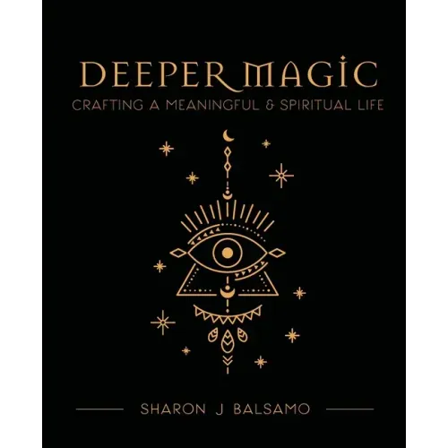 Deeper Magic - Paperback | Books | Wiccan Center