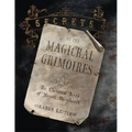 Secrets of the Magickal Grimoires: The Classical Texts of Magick Deciphered - Paperback | Books | Wiccan Center