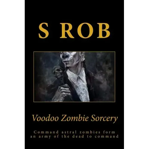 Voodoo Zombie Sorcery - Paperback | Books | Wiccan Center