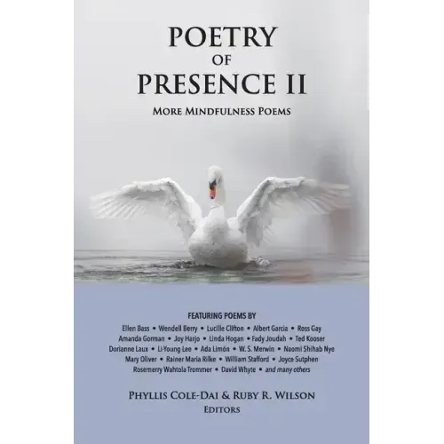 Poetry of Presence II: More Mindfulness Poems - Paperback