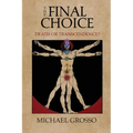 The Final Choice: Death or Transcendence? - Paperback | Books | Wiccan Center