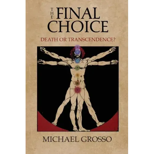 The Final Choice: Death or Transcendence? - Paperback | Books | Wiccan Center