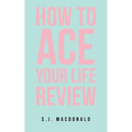 How To Ace Your Life Review - Paperback | Books | Wiccan Center