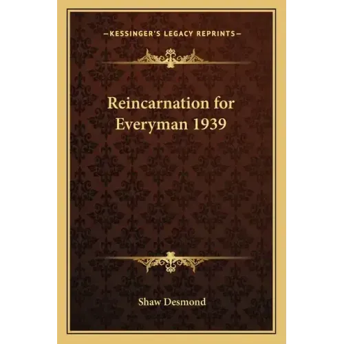 Reincarnation for Everyman 1939