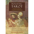 Holistic Tarot: An Integrative Approach to Using Tarot for Personal Growth - Paperback