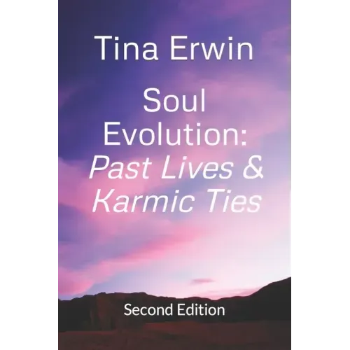 Soul Evolution: Past Lives & Karmic Ties - Paperback | Books | Wiccan Center