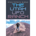The Utah UFO Ranch - Paperback | Books | Wiccan Center