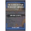 The Globalist Plan To Destroy America (And How To Stop It) - Paperback | Books | Wiccan Center