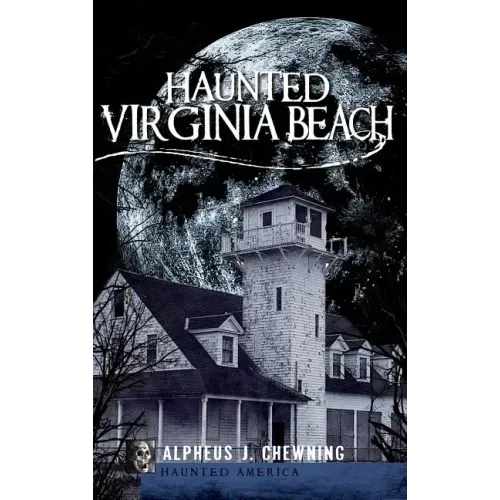 Haunted Virginia Beach - Hardcover | Books | Wiccan Center