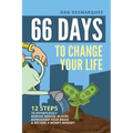 66 Days to Change Your Life: 12 Steps to Effortlessly Remove Mental Blocks, Reprogram Your Brain and Become a Money Magnet - Paperback | Books | Wiccan Center