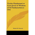 Viveka Chudamani or Crest Jewel of Wisdom of Sri Sankaracharya 1932 - Hardcover | Books | Wiccan Center
