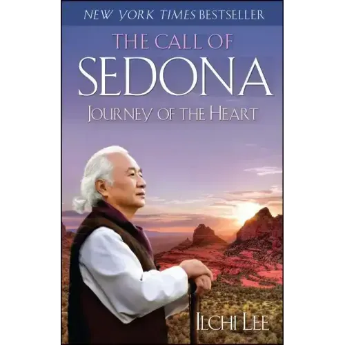 The Call of Sedona: Journey of the Heart - Paperback