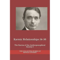 Karmic Relationships 54-56: The Karma of the Anthroposophical Society I - Paperback