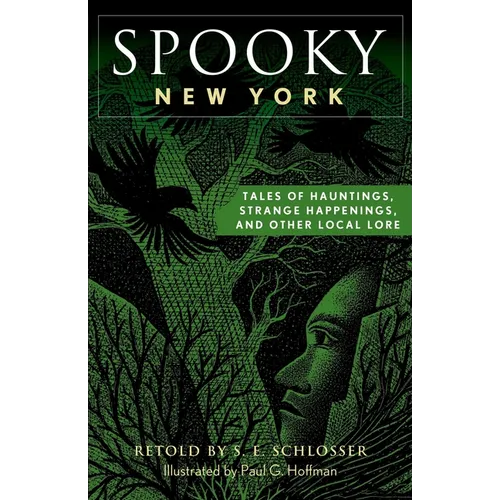Spooky New York: Tales of Hauntings, Strange Happenings, and Other Local Lore - Paperback | Books | Wiccan Center