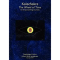 Kalachakra - The Wheel of Time: An Empowering Journey - Paperback