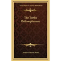 The Turba Philosophorum - Hardcover