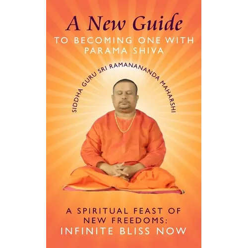 A New Guide to Becoming one with Parama Shiva - Paperback | Books | Wiccan Center