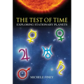 The Test of Time: Exploring Stationary Planets - Paperback