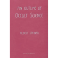 An Outline of Occult Science: (Cw 13) - Paperback