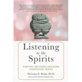 Listening to the Spirits: Surviving the Coming Apocalypse with Ecstatic Trance - Paperback | Books | Wiccan Center