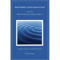 Discovering Your Essence Path, Book Two: Fear, Faith And Physical Reality -2: A Handbook To Higher Levels Of Spiritual Guidance - Paperback | Books | Wiccan Center