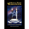 The Ritual Magic Workbook: A Practical Course of Self-Initiation - Paperback | Books | Wiccan Center