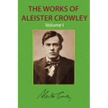 The Works of Aleister Crowley Vol. 1 - Paperback